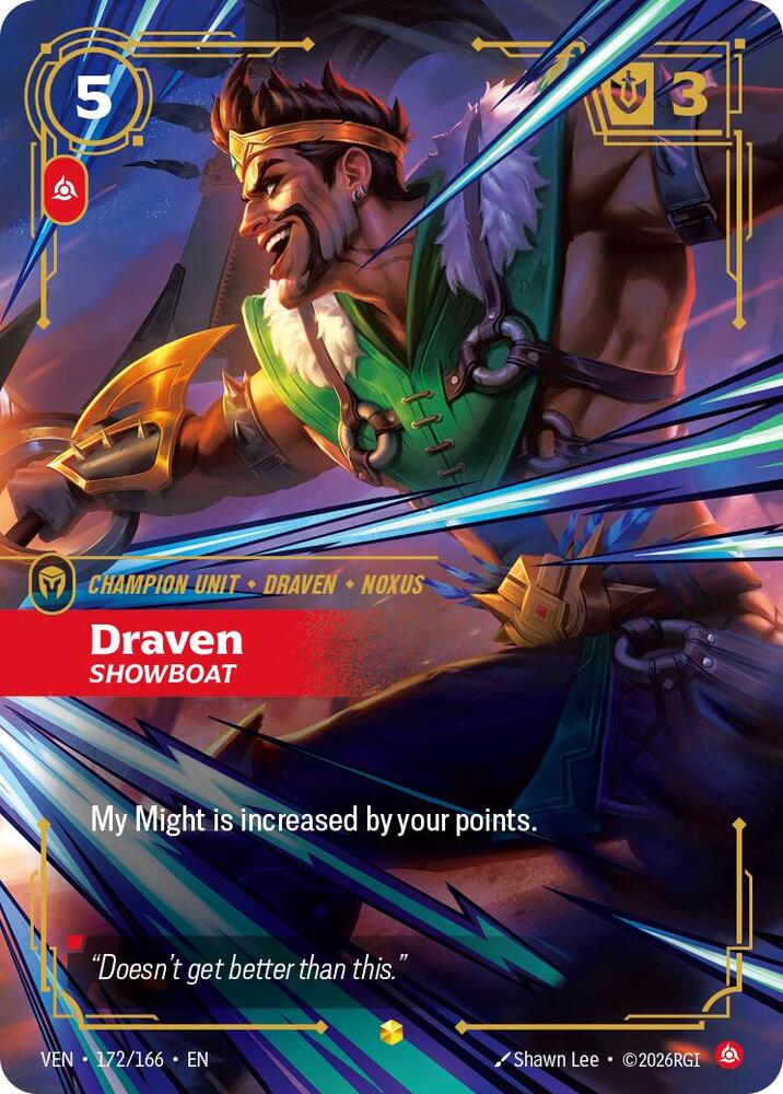 Draven, Showboat (Overnumbered) (172/166) [Vendetta]