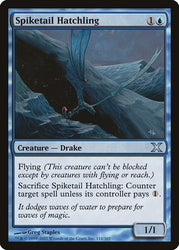 Spiketail Hatchling [Tenth Edition]