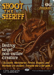 Shoot the Sheriff [Secret Lair Showdown]