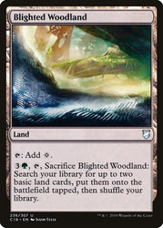 Blighted Woodland [Commander 2018]