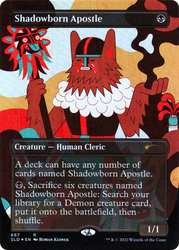 Shadowborn Apostle (687) (Borderless) [Secret Lair Drop Promos]