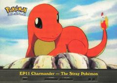 EP11 Charmander - The Stray Pokemon [Topps Pokemon]
