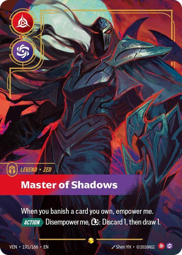 Zed, Master of Shadows (Overnumbered) (191/166) [Vendetta]