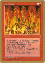 Incinerate (Eric Tam) [Pro Tour Collector Set]
