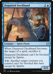 Departed Deckhand [Jumpstart]