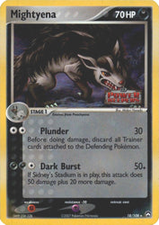 Mightyena (18/108) (Stamped) [EX: Power Keepers]
