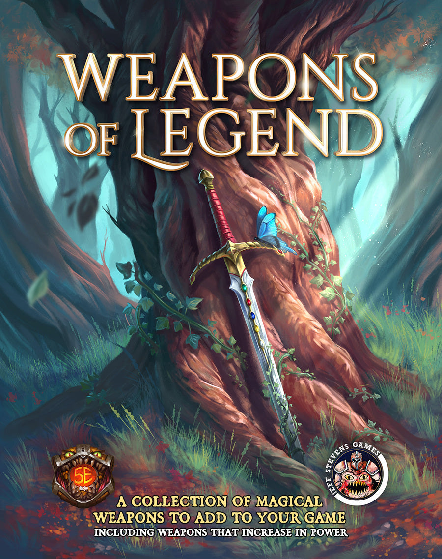 Weapons of Legend: Magical Weapons for 5E