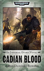 Warhammer 40K: Cadian Blood (Paperback)