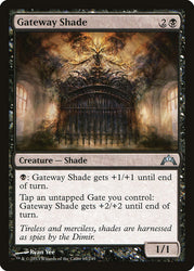 Gateway Shade [Gatecrash]