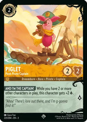 Piglet - Pooh Pirate Captain (223/204) - Ursula's Return (CHECK TCGPlayer for price)