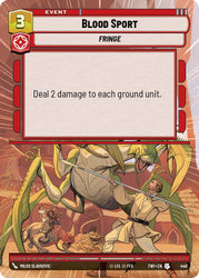 Blood Sport (440) (Hyperspace) (440) [Twilight of the Republic]