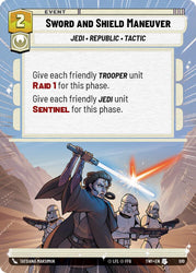 Sword and Shield Maneuver (510) (Hyperspace) (510) [Twilight of the Republic]