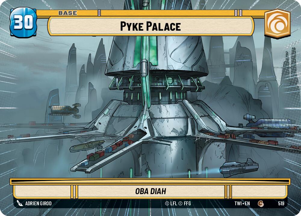 Pyke Palace (519) (Hyperspace) (519) [Twilight of the Republic]