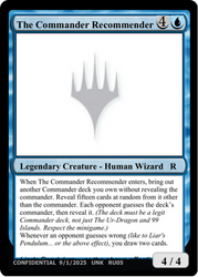 The Commander Recommender [Unknown Event]