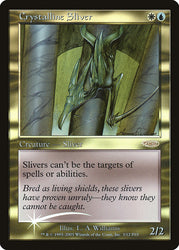 Crystalline Sliver [Friday Night Magic 2003]
