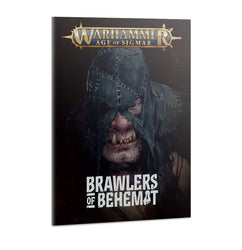 Warhammer Age Of Sigmar: Sons Of Behemat - Brawlers Of Behemat