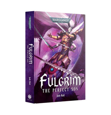 Fulgrim The Perfect Son (Hardback)