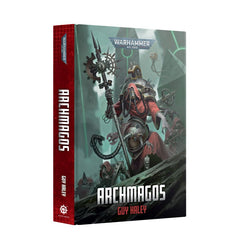 Warhammer 40K: Belisaurius Crawl - Archmagos (Hardback)