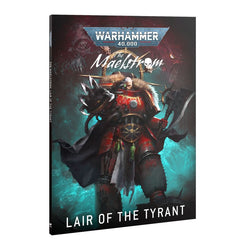 Warhammer 40K: The Maelstrom - Lair Of The Tyrant