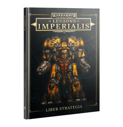 Warhammer The Horus Heresy Legion Imperialis: Liber Strategia
