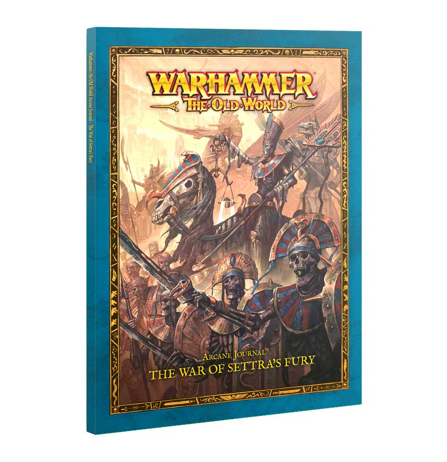 Warhammer The Old World: Arcane Journal - The War Of Settra's Fury