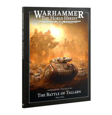 The Horus Heresy: Journal Tactica - The Battle Of Tallarn P1
