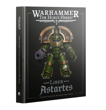 Warhammer: The Horus Heresy – Liber Astartes: Loyalist Legiones Astartes Army Book
