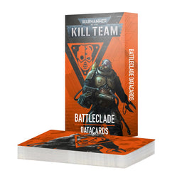 Warhammer 40K: Kill Team - Battleclade Datacards