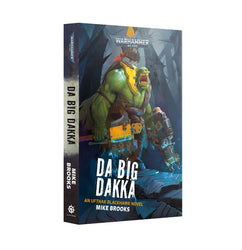 Warhammer 40K: Da Big Dakka (Paperback)