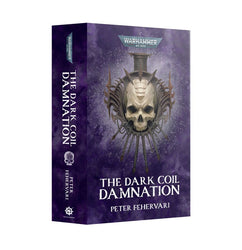 Warhammer 40K: The Dark Coil - Damnation (Paperback Omnibus)