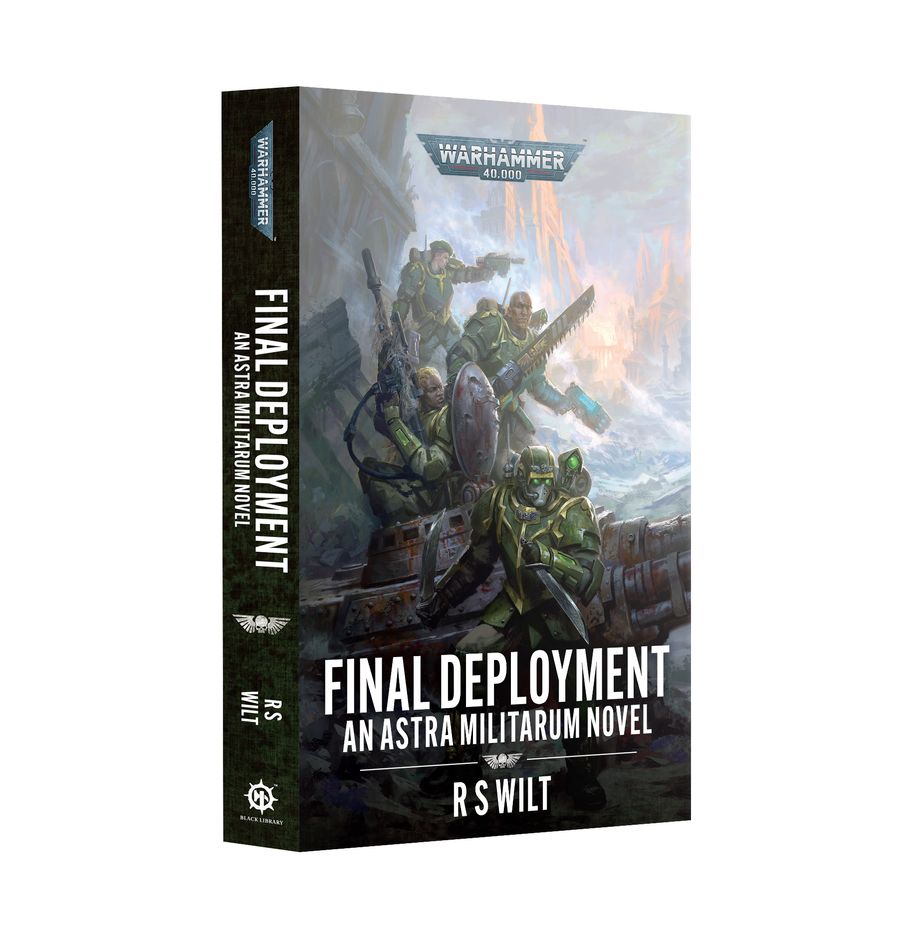 Warhammer 40K: Astra Militarum - Final Deployment (Paperback)