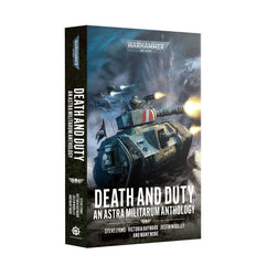 Warhammer 40K: Astra Militarum - Death And Duty (Paperback)