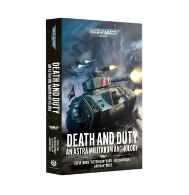 Warhammer 40K: Astra Militarum - Death And Duty (Paperback)