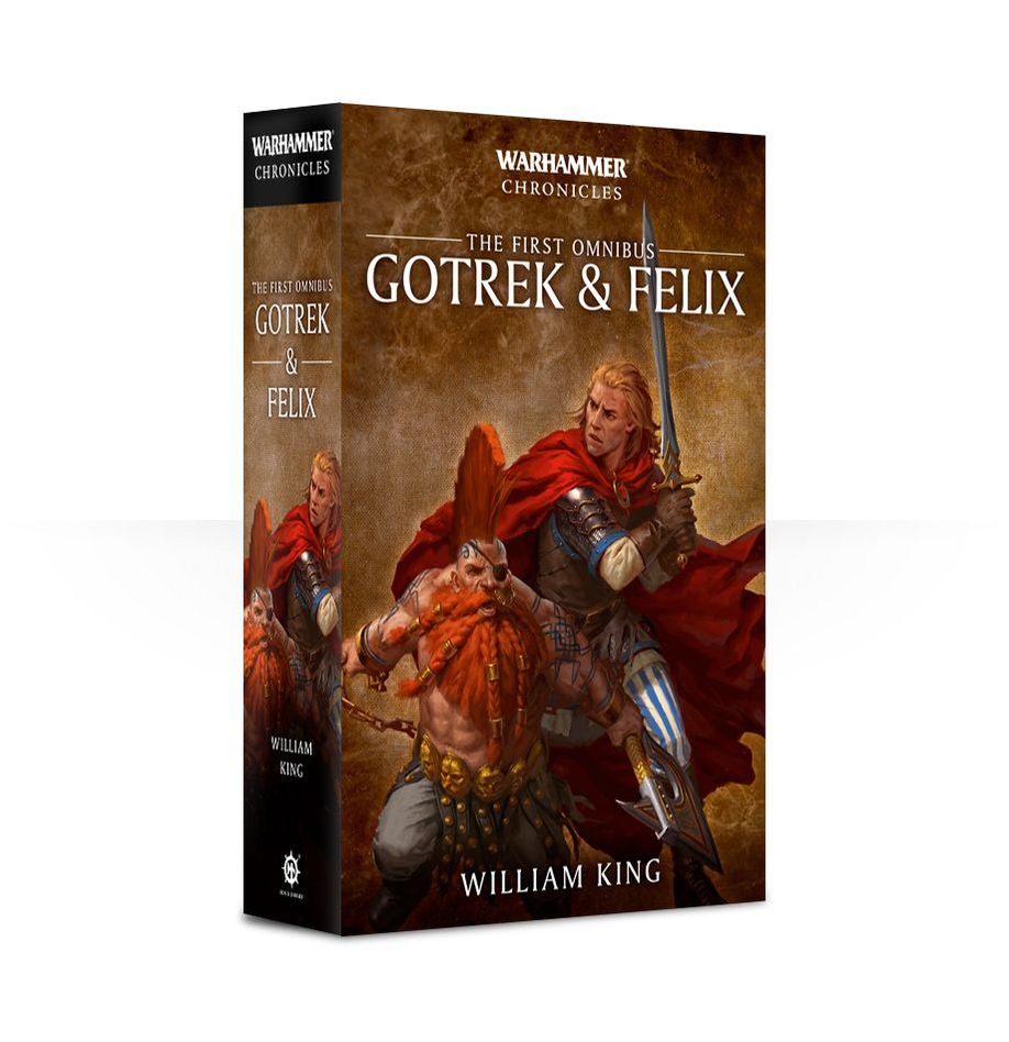 Age of Sigmar: Gotrek & Felix - The First Omnibus (Paperback)