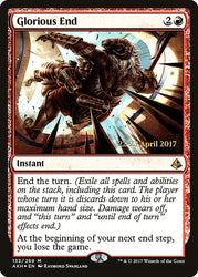Glorious End [Amonkhet Prerelease Promos]