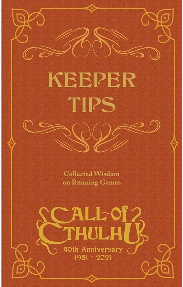 Call of Cthulhu 40th Anniversary: Keeper Tips Book - Collected Wisdom