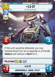 L3-37 - Get Out Of My Seat (Hyperspace Foil) (783) [Jump to Lightspeed]