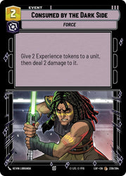 Consumed by the Dark Side (239/264) (239/264) [Legends of the Force]
