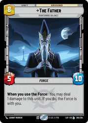 The Father - Maintaining Balance (260/264) (260/264) [Legends of the Force]