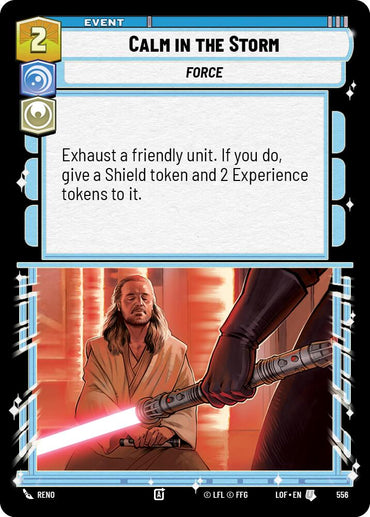 Calm in the Storm (556) (Foil) (556) [Legends of the Force]