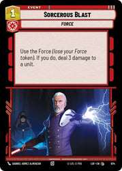 Sorcerous Blast (674) (Foil) (674) [Legends of the Force]