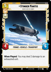 Stinger Mantis - Where Are We Going? (700) (Foil) (700) [Legends of the Force]