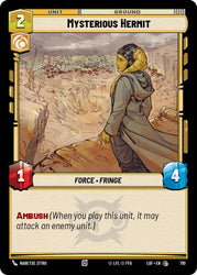 Mysterious Hermit (710) (Foil) (710) [Legends of the Force]