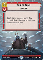 Time of Crisis (917) (Hyperspace Foil) (917) [Legends of the Force]