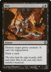 Slay [Duel Decks: Phyrexia vs. the Coalition]