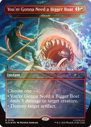 You're Gonna Need a Bigger Boat - Abrade (Rainbow Foil) [Secret Lair Drop Series]