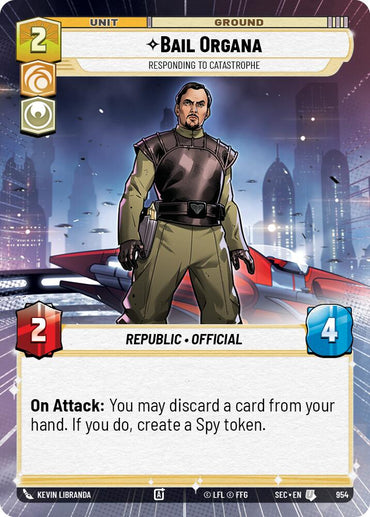 Bail Organa - Responding to Catastrophe (Hyperspace Foil) (954) (954) [Secrets of Power]