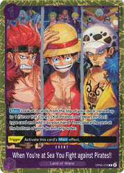 When You're at Sea You Fight against Pirates!! (2025 Pirates League Finals Textured Foil) [One Piece Promotion Cards]