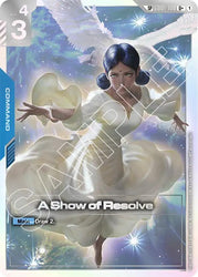 A Show of Resolve (SP) (U+) (GD01-100) [Steel Requiem]