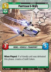 Partisan U-Wing (663) (Hyperspace Foil) (663) [A Lawless Time]
